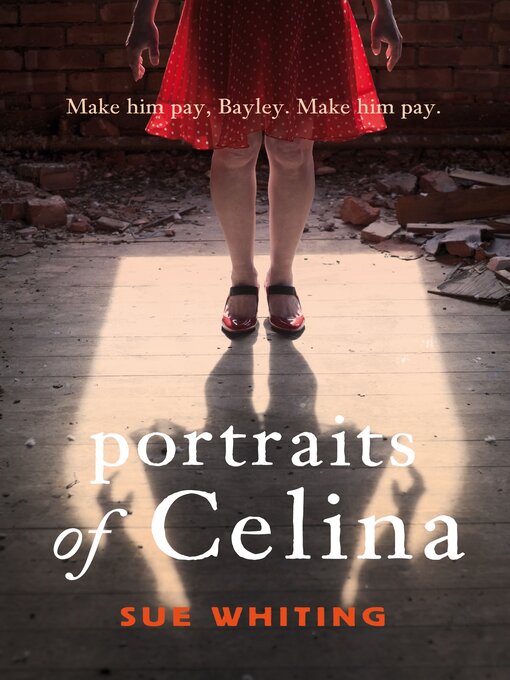 Title details for Portraits of Celina by Sue Whiting - Available